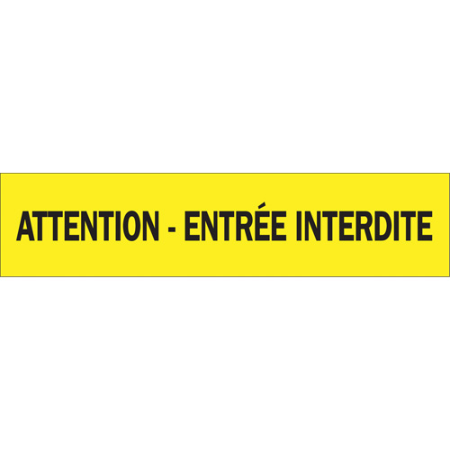 Ruban pour barricade "Attention - Entr&eacute;e Interdite", Français, 3" la x 1000' lo, 3,5 mils, Noir sur jaune Dufferin Supply
