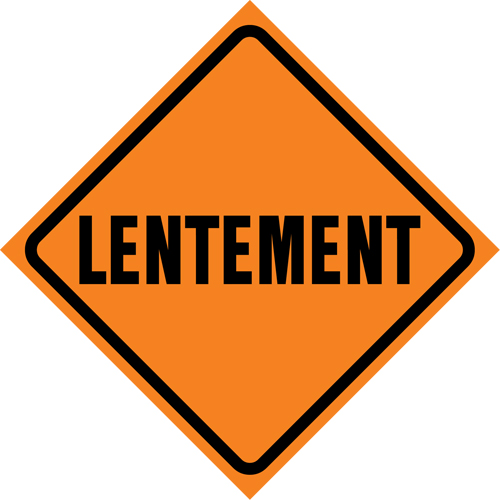 "Lentement" Roll-Up Traffic Sign, 29-1/2" x 29-1/2", Vinyl, French Dufferin Supply