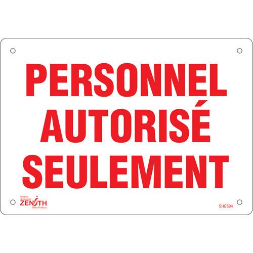 "Personnel autoris&eacute; seulement" Sign, 7" x 10", Plastic, French Dufferin Supply