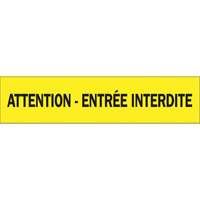 Ruban pour barricade "Attention - Entr&eacute;e Interdite", Français, 3" la x 1000' lo, 3,5 mils, Noir sur jaune Dufferin Supply