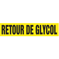 "Retour de Glycol" Pipe Markers, Self-Adhesive, 2-1/2" H x 12" W, Black on Yellow SQ955 | Dufferin Supply