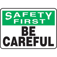 Enseigne  Be Careful , 7" x 10", Aluminium, Anglais Dufferin Supply
