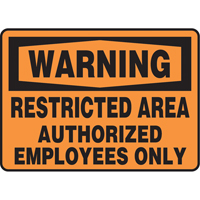 "Restricted Area" Sign, 7" x 10", Aluminum, English SU494 | Dufferin Supply